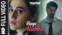 Thappad | Song - Hayo Rabba