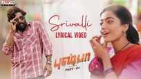 Pushpa: The Rise | Tamil Song - Srivalli (Lyrical)