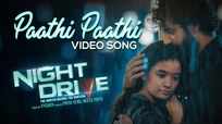 Night Drive | Song - Paathi Paathi (Lyrical)