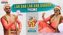 F3: Fun And Frustration | Song Promo - Lab Dab Dabboo