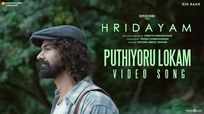 Hridayam | Song - Puthiyoru Lokam