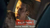 Bullet Train - Official Trailer (Telugu)