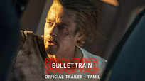 Bullet Train - Official Trailer (Tamil)