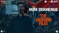 The Kashmir Files | Song - Hum Dekhenge