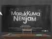 Marakkuma Nenjam - Title Announcement