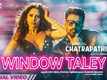 Chatrapathi | Song - Window Taley