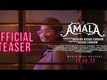 Amala - Official Teaser