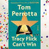 'Tracy Flick Can’t Win' by Tom Perrotta