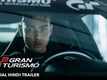 Gran Turismo - Official Hindi Trailer