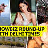 Article image for: <i class="tbold">showbiz</i> round-up with Delhi Times