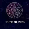 Article image for: Horoscope today, June 10, 2023: Here are the astrological predictions for your zodiac signs