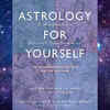 ​​‘Astrology for Yourself: How to Understand And Interpret Your Own Birth Chart’ by Douglas Bloch​