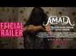 Amala - Official Trailer