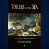 ​​'The Toilers of the Sea'