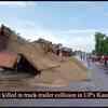 Article image for: Three killed in truck-trailer collision in UP's <i class="tbold">kaushambi</i>