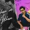 Article image for: Experience The New Punjabi Music Video For Akhan Ve Akhan By <i class="tbold">jigar</i> Feat. Gurlez Akhtar