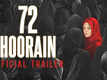 72 Hoorain - Official Trailer