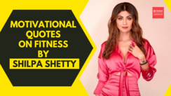 
Motivational quotes on fitness by Shilpa Shetty
