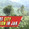 Article image for: Core infrastructure and decent quality of life for citizens under <i class="tbold">smart city mission</i> in J&K