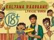 Journey Of Love 18+ | Song - Kalyana Raavaane (Lyrical)
