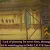 Article image for: Waterlogging has become a yearly ritual: Delhi L-G takes stock of situation