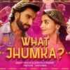 Article image for: Rocky Aur Rani Kii Prem Kahaani | Song - What Jhumka?