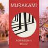 ​'Norwegian Wood' by Haruki Murakami