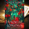 ​'Immortal Longings' by Chloe Gong