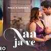 Article image for: Listen To Popular Punjabi Lyrical Video Song Naa Ja Ve Sung By Pooja M Suresh