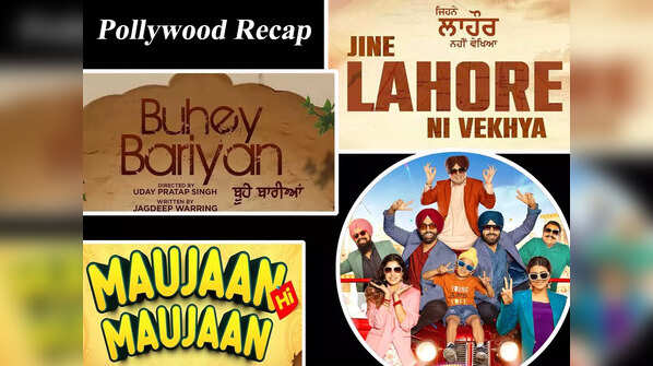 Pollywood recap: 'Buhey Bariyan' to 'Gaddi Jaandi Ae Chalaangaan Maardi,' Punjabi movies that made headlines this week