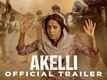 Akelli - Official Trailer