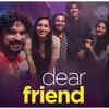 ‘Dear Friend’