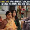Article image for: Saavi Ki Savaari: Nityam gets attacked by the investors; The Dalmiya family worry about him