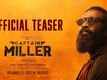 Captain Miller - Official Telugu Teaser
