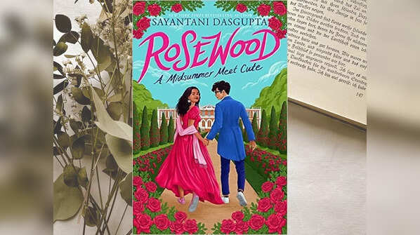'Rosewood: A Midsummer Meet Cute' by Sayantani DasGupta