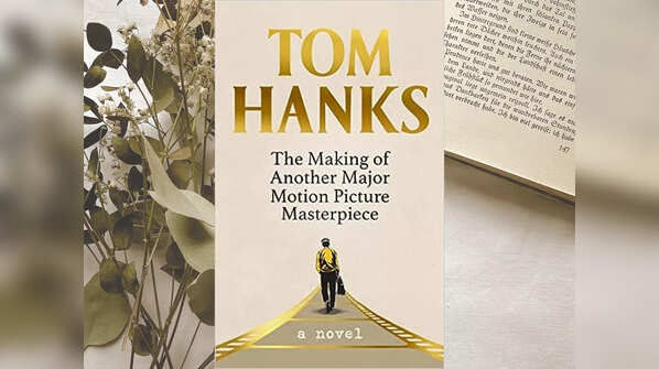 'The Making of Another Major Motion Picture Masterpiece: A Novel' by Tom Hanks