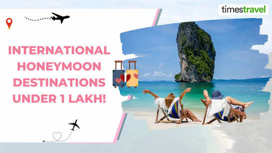 International honeymoon destinations under 1 lakh!