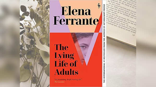 'The Lying Life of Adults' by Elena Ferrante
