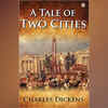 ​A Tale of Two cities by Charles Dickens