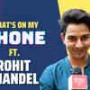 Article image for: Pandya Store actor Rohit Chandel: We miss out a lot in life owing to this phone