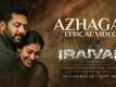 Iraivan | Song - Azhagai (Lyrical)