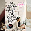 'To All the Boys I've Loved Before' by Jenny Han