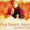 'Piya Basanti' - Ustad Sultan Khan & Chitra