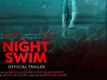 Night Swim - Official Trailer
