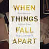 ​‘When Things Fall Apart’ by Pema Chodron