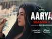 Aarya Season 3 Teaser: Sushmita Sen Starrer Aarya Official Teaser