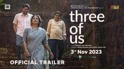 Three Of Us - Official Trailer 