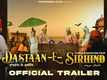 Dastaan-E-Sirhind - Official Trailer
