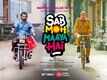 'Sab Moh Maaya Hai' Trailer: Sharman Joshi And Annu Kapoor Starrer 'Sab Moh Maaya Hai' Official Trailer
