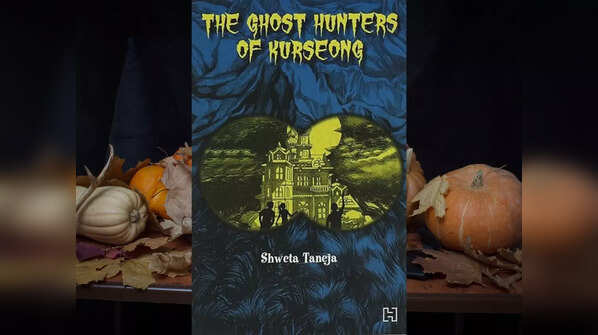 'The Ghost Hunters of Kurseong' by Shweta Taneja
